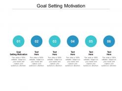 Goal setting motivation ppt powerpoint presentation show background designs cpb