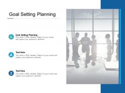 Goal setting planning ppt powerpoint presentation infographic template picture cpb