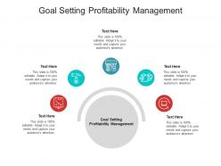 Goal setting profitability management ppt powerpoint presentation infographic template cpb