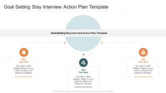 Goal Setting Stay Interview Action Plan Template In Powerpoint And Google Slides Cpb