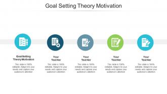 Goal setting theory motivation ppt powerpoint presentation infographics display cpb