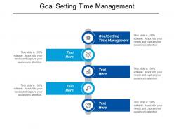 Goal setting time management ppt powerpoint presentation gallery design templates cpb