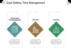 Goal setting time management ppt powerpoint presentation picture cpb