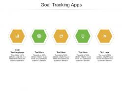 Goal tracking apps ppt powerpoint presentation show cpb