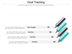 Goal tracking ppt powerpoint presentation gallery deck cpb