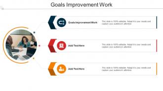 Goals Improvement Work In Powerpoint And Google Slides Cpb