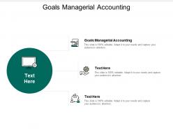 Goals managerial accounting ppt powerpoint presentation styles slide download cpb