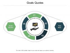 Goals quotes ppt powerpoint presentation infographics portfolio cpb