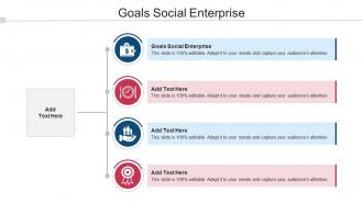 Goals Social Enterprise In Powerpoint And Google Slides Cpb