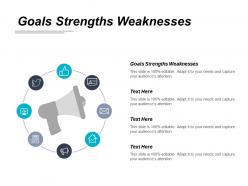 Goals strengths weaknesses ppt powerpoint presentation gallery designs download cpb