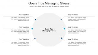 Goals tips managing stress ppt powerpoint presentation rules cpb