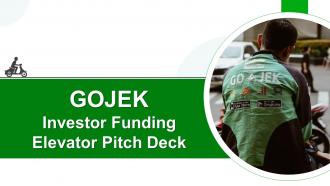 GOJEK Investor Funding Elevator Pitch Deck Ppt Template