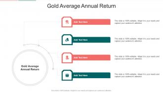 Gold Average Annual Return In Powerpoint And Google Slides Cpb