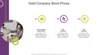 Gold Company Stock Prices In Powerpoint And Google Slides Cpb