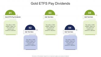Gold ETFS Pay Dividends In Powerpoint And Google Slides Cpb