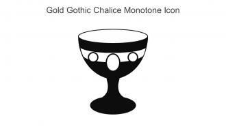 Gold Gothic Chalice Monotone Icon In Powerpoint Pptx Png And Editable Eps Format