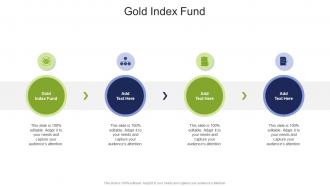 Gold Index Fund In Powerpoint And Google Slides Cpb