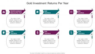 Gold Investment Returns Per Year In Powerpoint And Google Slides Cpb