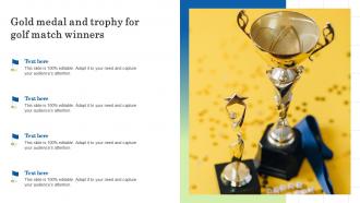 Gold medal and trophy for golf match winners
