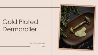 Gold Plated Dermaroller PPT Guidelines ACP