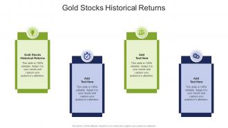 Gold Stocks Historical Returns In Powerpoint And Google Slides Cpb