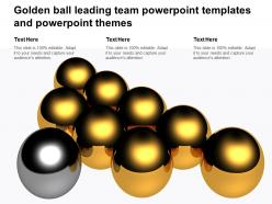 Golden ball leading team powerpoint templates and powerpoint themes