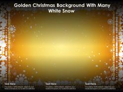 Golden christmas background with many white snow