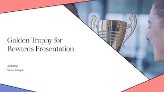 Golden Trophy For Rewards Presentation PPT Information AT