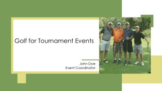 Golf For Tournament Events PPT PowerPoint AT