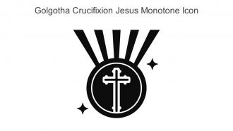 Golgotha Crucifixion Jesus Monotone Icon In Powerpoint Pptx Png And Editable Eps Format