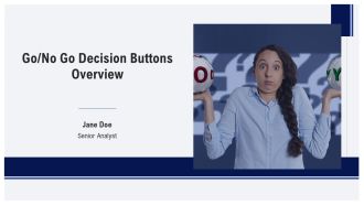 Gono Go Decision Buttons Overview PPT Outline AT