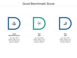 Good benchmark score ppt powerpoint presentation gallery example introduction cpb