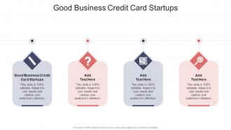 Good Business Credit Card Startups In Powerpoint And Google Slides Cpb