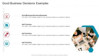 Good Business Decisions Examples In Powerpoint And Google Slides Cpb