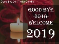 Good bye 2018 with candle sample of ppt