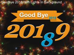 Good bye 2018 with lights in background powerpoint graphics