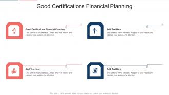 Good Certifications Financial Planning In Powerpoint And Google Slides Cpb