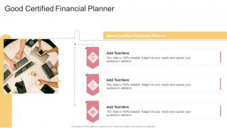Good Certified Financial Planner In Powerpoint And Google Slides Cpb