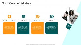 Good Commercial Ideas In Powerpoint And Google Slides Cpb