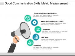 Good communication skills metric measurement system qualitative skills cpb