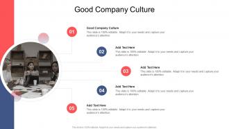 Good Company Culture In Powerpoint And Google Slides Cpb
