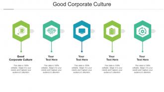 Good Corporate Culture Ppt Powerpoint Presentation Outline Pictures Cpb