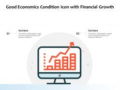 Good Economics Condition Icon With Financial Growth