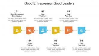 Good Entrepreneur Good Leaders Ppt Powerpoint Presentation Infographic Template Example Cpb