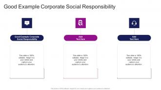 Good Example Corporate Social Responsibility In Powerpoint And Google Slides Cpb