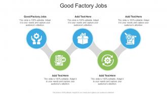 Good Factory Jobs In Powerpoint And Google Slides Cpb
