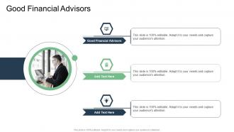Good Financial Advisors In Powerpoint And Google Slides Cpb