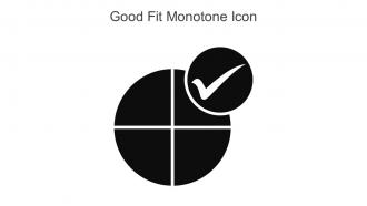Good Fit Monotone Icon In Powerpoint Pptx Png And Editable Eps Format