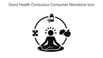 Good Health Conscious Consumer Monotone Icon In Powerpoint Pptx Png And Editable Eps Format