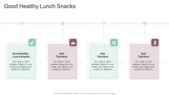 Good Healthy Lunch Snacks In Powerpoint And Google Slides Cpb